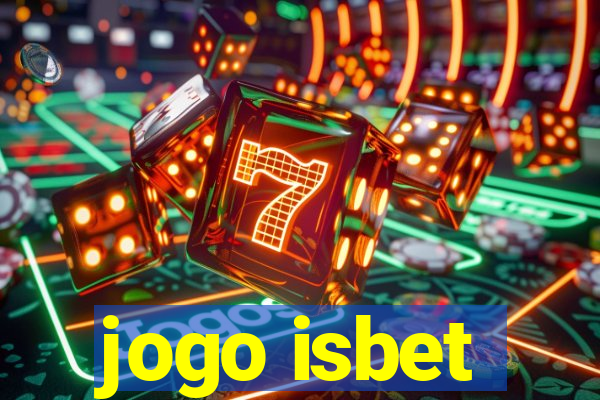 jogo isbet